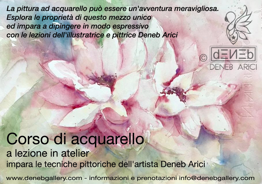 Lezioni e corsi di acquarello - A lezione dall'artista Deneb Arici. Per informazioni CONTATTA Deneb - (ID# COR01)